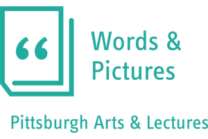 Words & Pictures - Pittsburgh Arts & Lectures