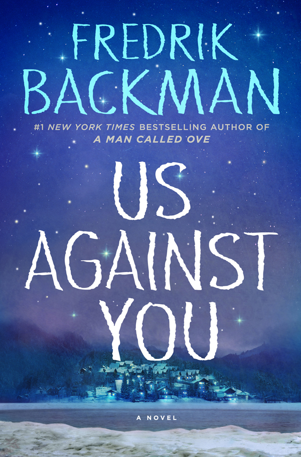 Us Against You by Fredrik Backman Book Cover