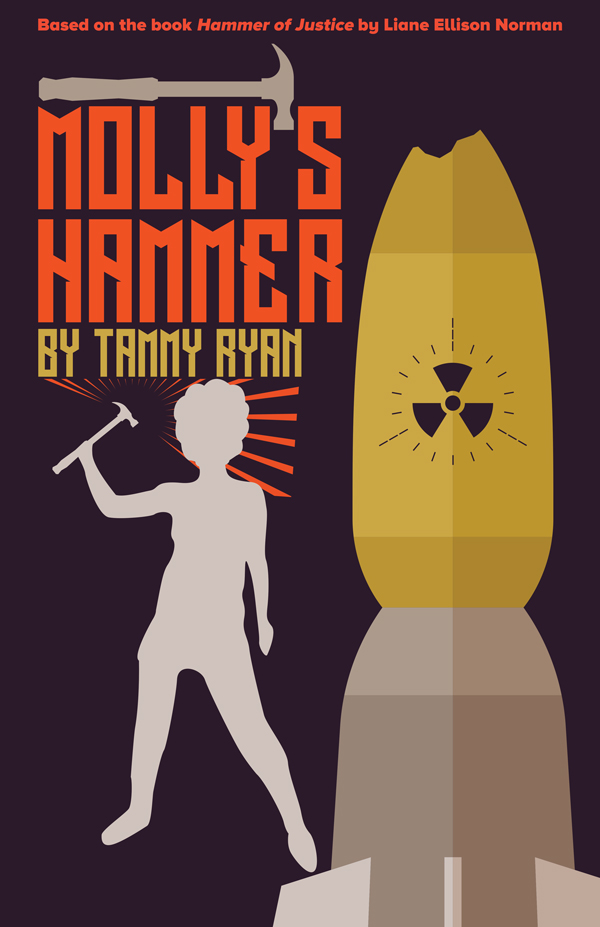 Molly's Hammer, a play by Tammy Ryan
