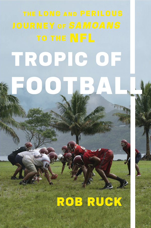 Tropic of Football by Rob Ruck