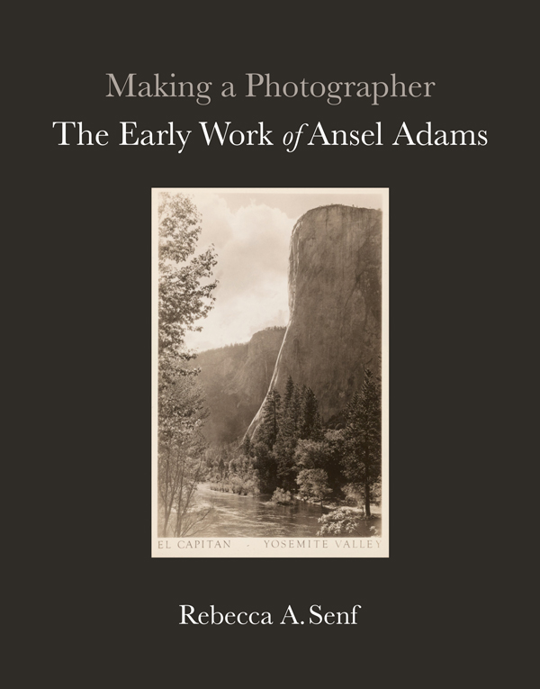 Book Cover for Making a Photographer: The Early Work of Ansel Adams