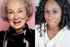 Image of headshots of Margaret Atwood and Esi Edugyan side by side, Atwood, a senior white woman with curly hair smiles at the camera, Edugyan a black woman with long curly hair looks into the camera with a slight smile