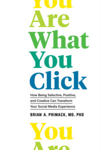 You are what you click by Brian Primack