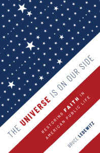 Book Cover for The Universe Is on Our Side: Restoring Faith in American Public Life